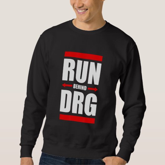 Run Behind DRG Apparel スウェットシャツ (正面)