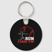 Run I Dare You Funny Baseball Catcher Baseball Pla キーホルダー (正面)