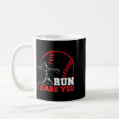 Run I Dare You Funny Baseball Catcher Baseball Pla コーヒーマグカップ (左)