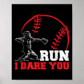 Run I Dare You Funny Baseball Catcher Baseball Pla ポスター (正面)
