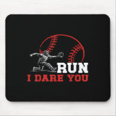 Run I Dare You Funny Baseball Catcher Baseball Pla マウスパッド (正面)