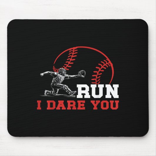 Run I Dare You Funny Baseball Catcher Baseball Pla マウスパッド (正面)