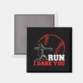 Run I Dare You Funny Baseball Catcher Baseball Pla マグネット (正面/裏面)