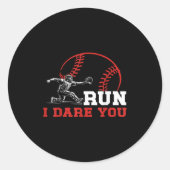 Run I Dare You Funny Baseball Catcher Baseball Pla ラウンドシール (正面)
