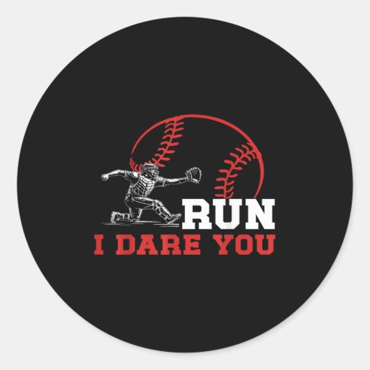Run I Dare You Funny Baseball Catcher Baseball Pla ラウンドシール (正面)