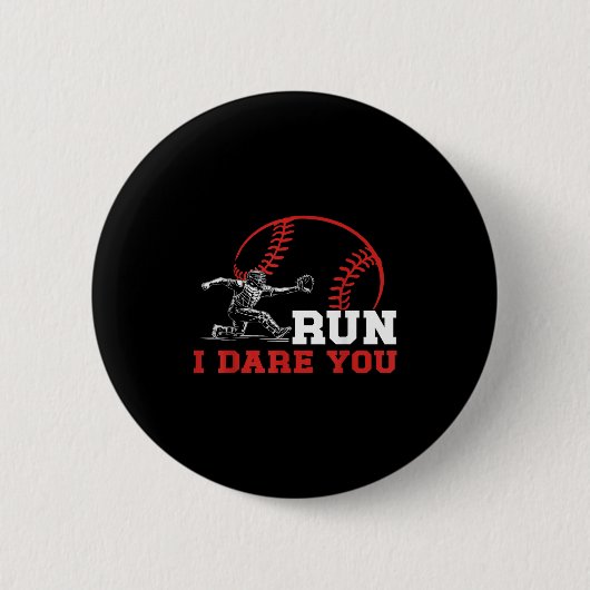 Run I Dare You Funny Baseball Catcher Baseball Pla 缶バッジ (正面)