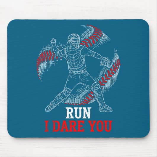 Run I Dare You Funny Baseball Catcher Graphic Play マウスパッド (正面)