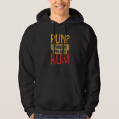 Run I Thought You Said Rum  Drinking Athlete パーカ (正面)