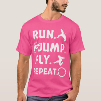 Run Jump Fly Parkour Gift Shirt Freerunning Tシャツ