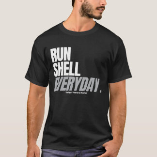 "Run Shell Everyday" Tシャツ