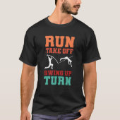 Run Take Off Swing Up Turn Pole Jumping Pole Vault Tシャツ (正面)