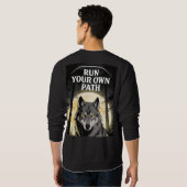 Run Your Own Path – Lone Wolf Motivation Shirt スウェットシャツ (裏面フル)