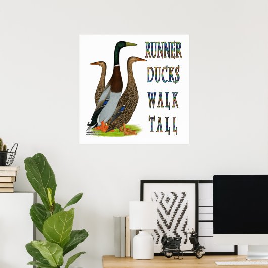 Runner Ducks Walk Tall ポスター (ホームオフィス)