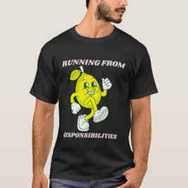 Running From Responsibilities T-Shirt – Funny Lemo Tシャツ