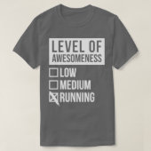 Running Funny Art Level Of Running For Women Tシャツ (デザイン正面)