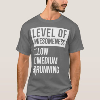 Running Funny Art Level Of Running For Women Tシャツ