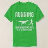 Running Funny Motivation Dinosaur Run Chasing Nerd Tシャツ (デザイン正面)