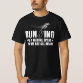running is a mental sport  tシャツ (正面)