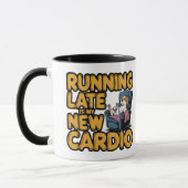 Running Late Is My New Cardio マグカップ (左)