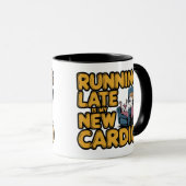 Running Late Is My New Cardio マグカップ (正面右)