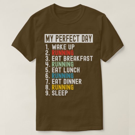 Running My Perfect Day Tシャツ (デザイン正面)