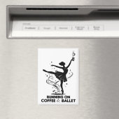 Running On Coffee And Ballet Funny Teacher Dancing マグネット (インサイチュ (食洗機))