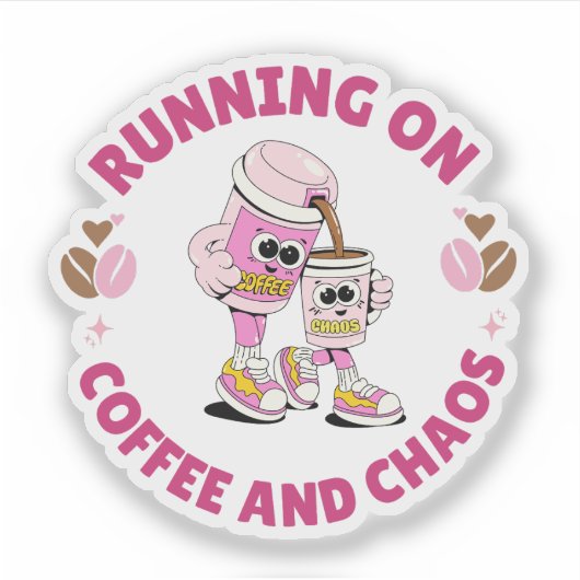 Running on Coffee and Chaos Sticker シール (正面)