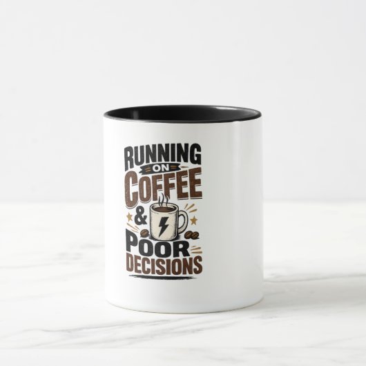 Running on Coffee & Poor Decisions マグカップ (中央)