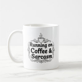 Running on Coffee & Sarcasm Mug – Funny コーヒーマグカップ