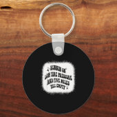 Running On Low Tire Pressure Five Miles Till Empty キーホルダー (正面)