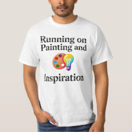 Running on Painting and Inspiration Motivational Tシャツ