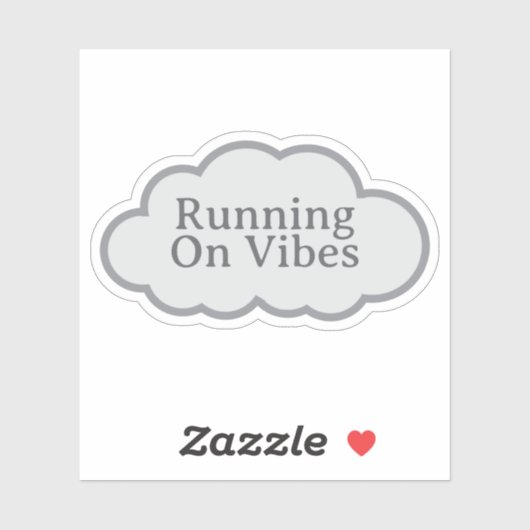 Running On Vibes - Relatable Cloud Sticker シール (シート)
