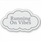 Running On Vibes - Relatable Cloud Sticker シール (正面)