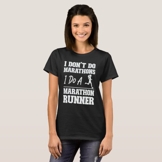 Running Runner Half Marathon I Don't Do Marathons  Tシャツ (正面フル)