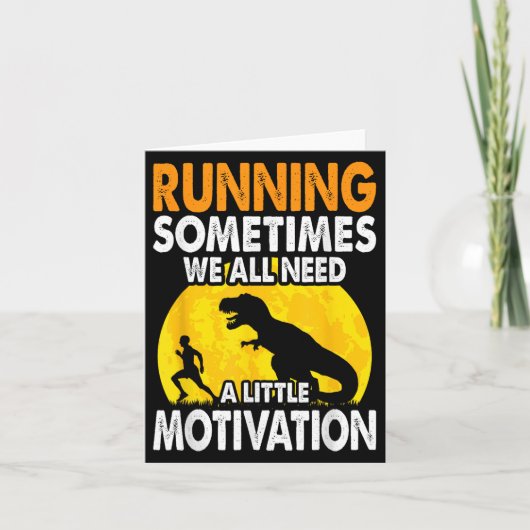 Running Sometimes We All Need A Little Motivation  カード (正面)