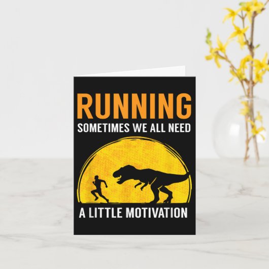 Running Sometimes We All Need A Little Motivation  カード (黄色い花)