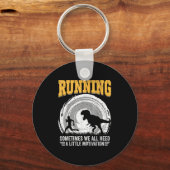 Running Sometimes We All Need A Little Motivation  キーホルダー (正面)