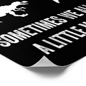 Running Sometimes We All Need A Little Motivation ポスター (角)