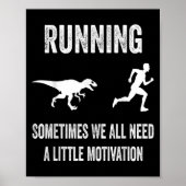 Running Sometimes We All Need A Little Motivation  ポスター (正面)