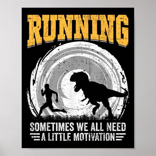 Running Sometimes We All Need A Little Motivation  ポスター (正面)