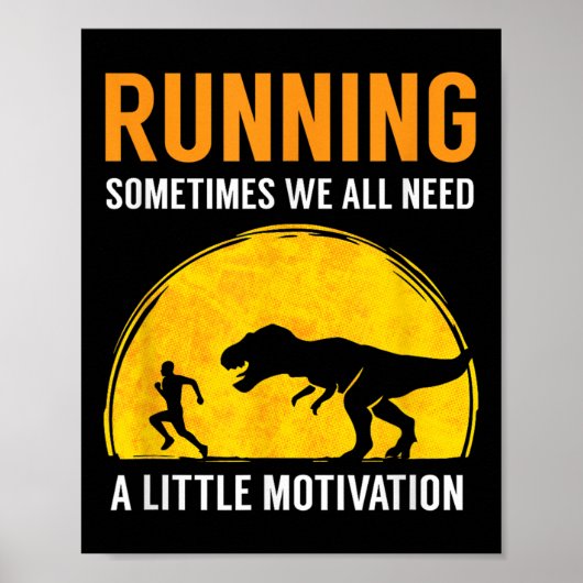 Running Sometimes We All Need A Little Motivation  ポスター (正面)