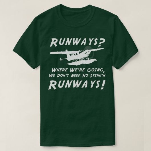 RunwaysスタインランウェイDHC2T Turboは不要 Tシャツ (デザイン正面)