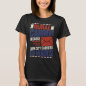 Rural Mail Postal Carrier   Post Office Tシャツ (正面)