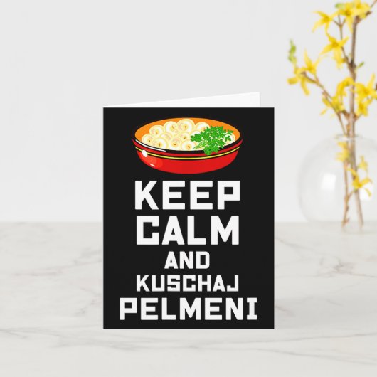 Russian Keep Calm Eat Pelmeni Funny Russian Saying カード (黄色い花)