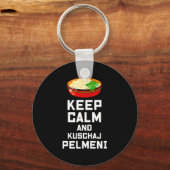 Russian Keep Calm Eat Pelmeni Funny Russian Saying キーホルダー (正面)