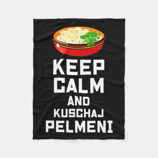 Russian Keep Calm Eat Pelmeni Funny Russian Saying フリースブランケット (正面)