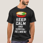 Russian Keep Calm Eat Pelmeni Funny Russian Saying Tシャツ (正面)