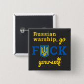 Russian Warship Go F Yourself Ukraine Button 缶バッジ (正面&裏面)
