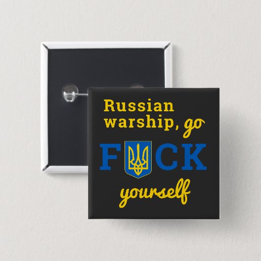 Russian Warship Go F Yourself Ukraine Button 缶バッジ (正面&裏面)