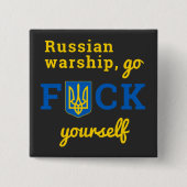 Russian Warship Go F Yourself Ukraine Button 缶バッジ (正面)